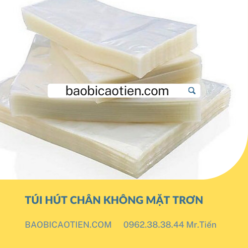 Túi hút chân không mặt trơn